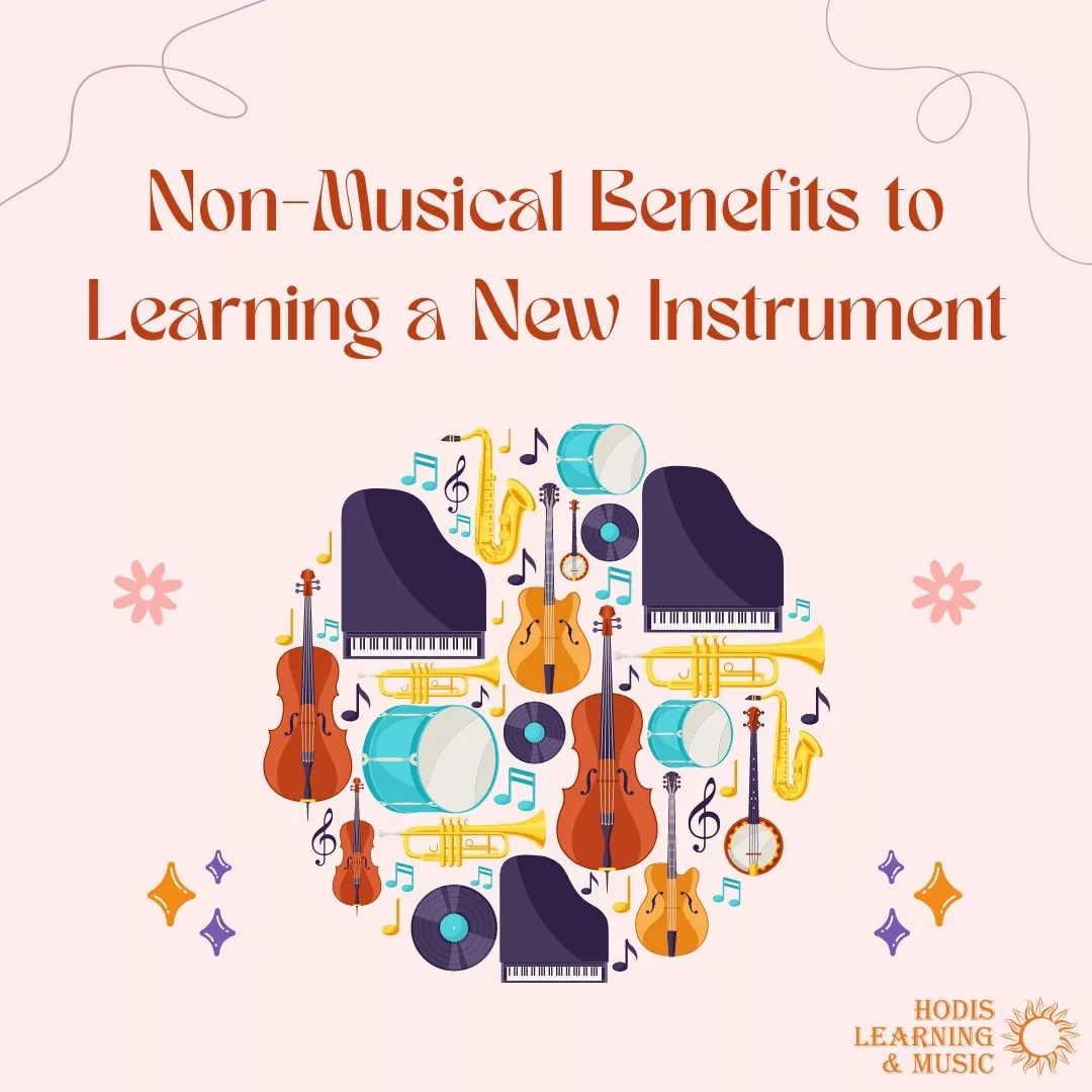 Non-Musical Benefits To Learning A New Instrument | Hodis