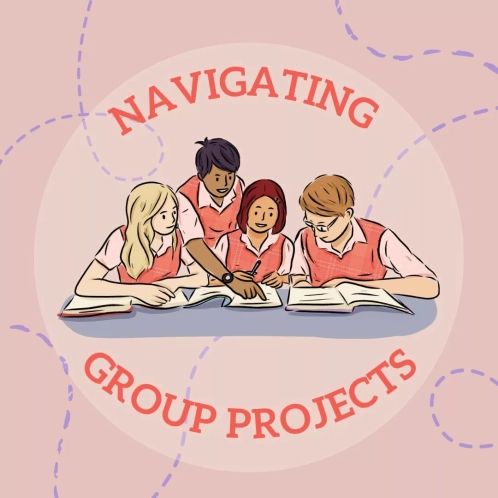 Navigating Group Projects. Image of students working together on a school assignment.