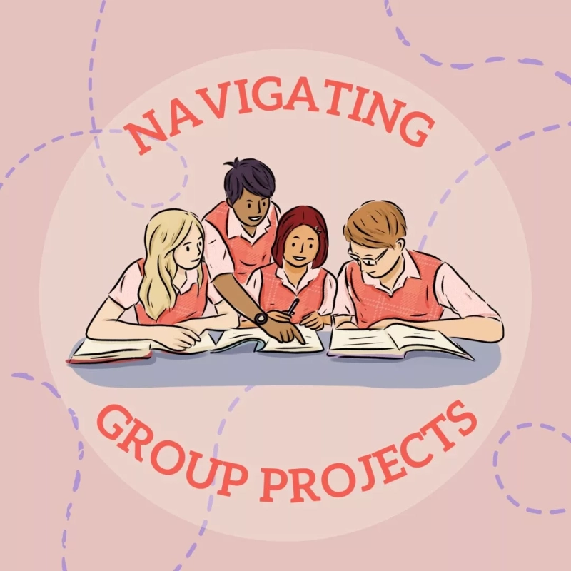 Navigating Group Projects. Image of students working together on a school assignment.