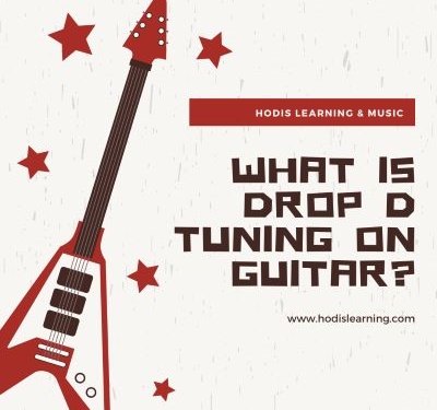 What is Drop D Tuning on Guitar?