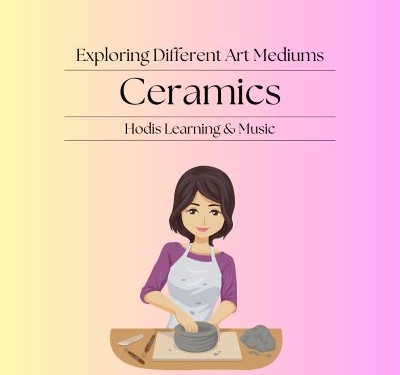 Exploring Different Art Mediums: Ceramics.