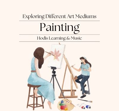 Exploring Different Art Mediums: Painting.