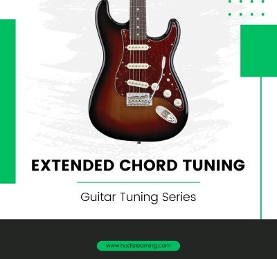Guitar Tuning Series: Extended Chord Tutoring