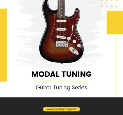 Guitar Tuning Series: Modal Tuning
