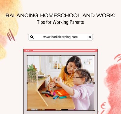 Balancing Homeschool and Work: Tips for Working Parents