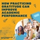 How Practicing Gratitude Can Improve Academic Performance