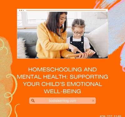 Homeschooling And Mental Health: Supporting Your Child's Emotional Well-being