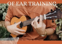 The Importance Of Ear Training