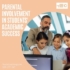 Parental Involvement In Students Academic Success