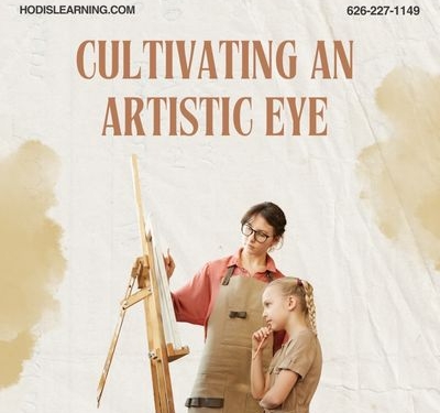 Cultivating an Artistic Eye