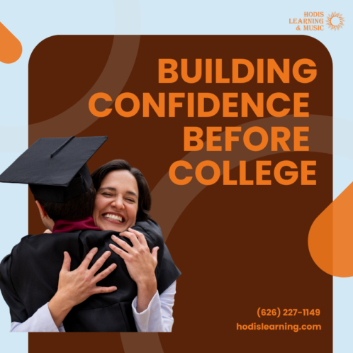 Building confidence before college.