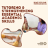Tutoring & Strengthening Essential Academic Skills