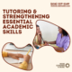 Tutoring & Strengthening Essential Academic Skills