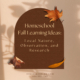 Homeschool Fall Learning Ideas