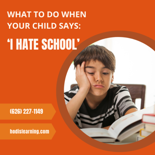 What to do when your child says "I Hate School"