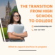 The Transition from High School to College