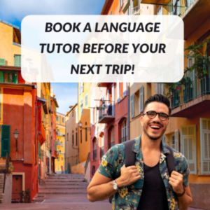 Book a language tutor before your next trip