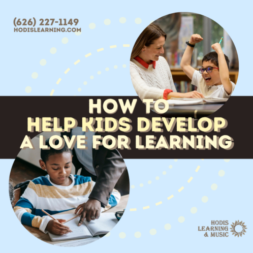 How to help kids develop a love for learning