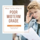 What to do after a Poor Midterm Grade