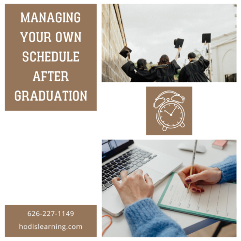 Managing your own schedule after graduation