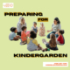Preparing for Kindergarden