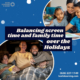 Balancing screen time and family time over the holidays