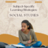 Subject-Specific Learning Strategies: Social Studies