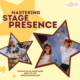 Mastering Stage Presence