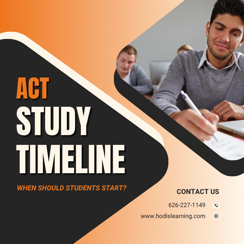 Act Study Timeline: When Should Students Start?
