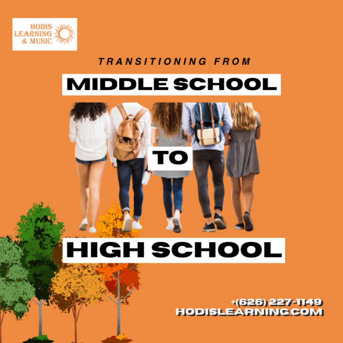 The Transition From Middle to High School - Tutor Pasadena, South ...
