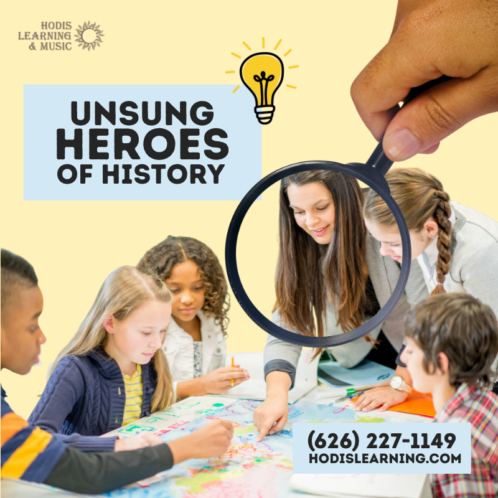 Unsung Heroes of History